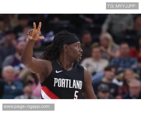 霍勒迪复出需观察一至两周格兰特跟腱炎为负荷管理型伤病